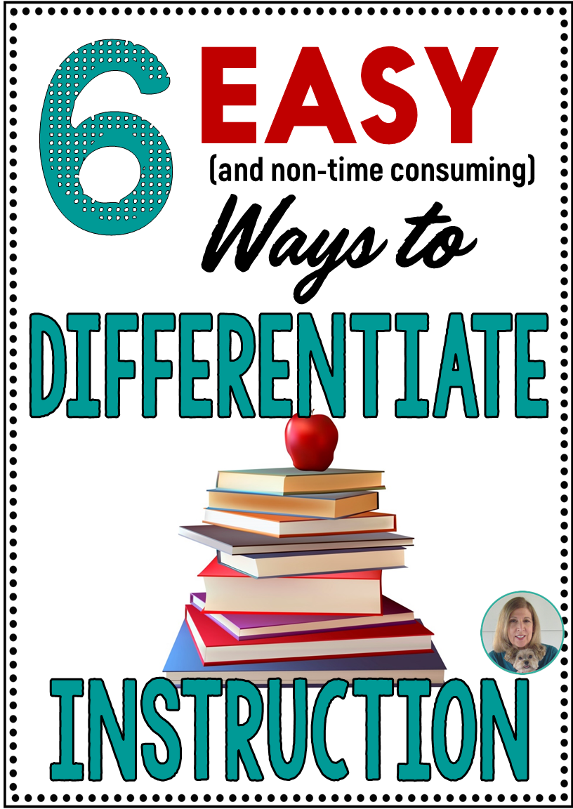 6 Easy Ways To Differentiate Instruction Teaching ELA With Joy Sexton