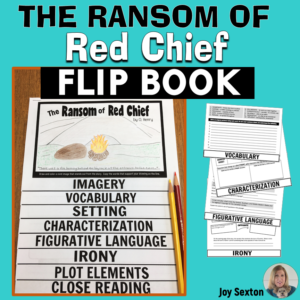 Here's a flip book for The Ransom of Red Chief that students will enjoy! Students dig into the text to respond to eight standards-based topics. #ohenry #shortstories #middleschoolela