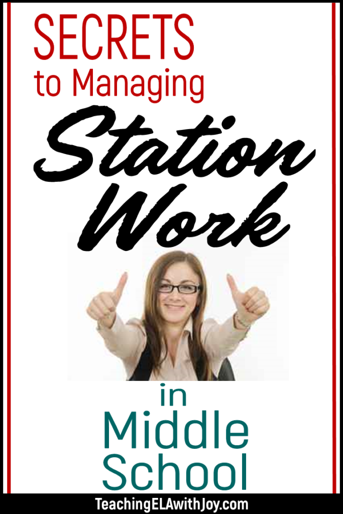 Students love stations! Read about secrets to managing station work in middle school. Get classroom management advice and tips for preparations to ensure success with your students! www.TeachingELAwithJoy.com #stations #learningstations #middleschoolenglish